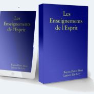 LES ENSEIGNEMENTS DE L’ESPRIT