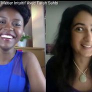 CRÉER SON MÉTIER INTUITIF – avec Ozalee et Henriette Nendaka