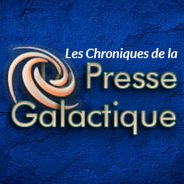 LA PRESSE GALACTIQUE CÉLÈBRE SES 10 ANS D’EXISTENCE EN 2019